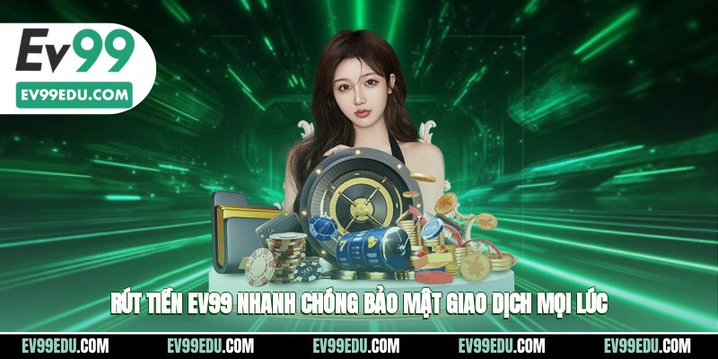 Thumb rút tiền ev99